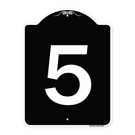 Signmission Sign with Number 5 Heavy-Gauge Aluminum Architectural Sign, 24" x 18", BW-1824-22894 A-DES-BW-1824-22894